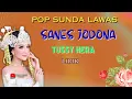 Download Lagu SANES JODONA - YUSSY HERA POP SUNDA LAWAS