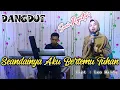 Download Lagu SEANDAINYA AKU BERTEMU TUHAN - LEO WALDY ( Dangdut Cover ) SUCI AGUSTIN - MY TRIP MUSIK