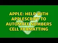 Apple Help with AppleScript to automate Numbers Cell Formatting