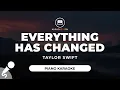 Download Lagu Everything Has Changed - Taylor Swift ft. Ed Sheeran (Piano Karaoke)
