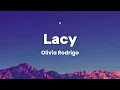 Lacy-Olivia Rodrigo(lyrics)