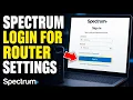 How to login to Spectrum account for router settings - Beginner Guide