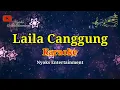 LAILA CANGGUNG - Iyeth Bustami (KARAOKE) Melayu || Nada Pria DIS minor