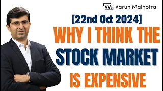 Released for FLIP Course Participants in Oct 2024. Why I think the Stock Market is Expensive.