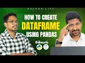 How to create DataFrame using pandas EMP DATA Pandas in Telugu