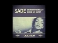 Download Lagu Sade – Somebody Already Broke My Heart (Olej Edit)