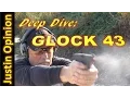 Glock 43 - Deep Dive Review