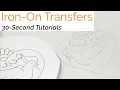 How to Use an Iron-On Embroidery Transfer 30-Second Tutorial
