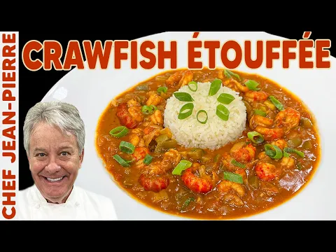 My Crawfish Étouffée (Paul Prudhomme Approved) | Chef Jean-Pierre