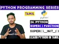 Super Function in Python Inheritance in Python Super Keyword Python in Tamil Adi Explains