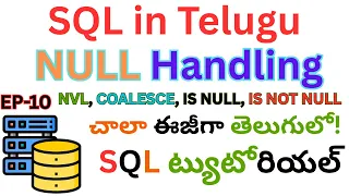 SQL Tutorial in Telugu EP 10 NVL COALESCE IS NULL Handling Explanation SQL Full Course 2025
