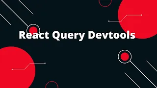 React Query Tutorial in Hindi React Query Devtools