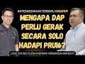 Lagu Loke Sound Fuziah Sebab Memandai2? Mengapa DAP Perlu Gerak Solo Hadapi PRU?