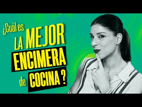 Download MP3 🔪 ENCIMERAS DE COCINA  | GUÍA para elegirla sin EQUIVOCARTE | Miriam Mimesis