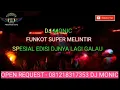 Lagu DJ MONIC - FUNKOT PUJASEIRA SPECIAL PENUTUPAN MELINTIR GILA 2019 VOL 52
