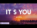 It's You - Ali Gatie (Lyrics) | Bruno Mars, Ed Sheeran,...