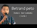 Damai bersamamu  - Betrand peto - Lirik ( Cover Chrisye)