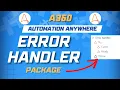 Error Handling in Automation Anywhere 360 Try Catch Finally In A360 A360 Tutorials KT Sessions