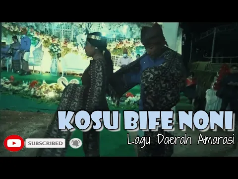 Download MP3 Kosu Bife Noni - Lagu Daerah Amarasi