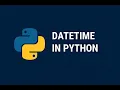 Python datetime Module Beginners Guide 2025