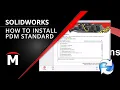 How to Install SOLIDWORKS PDM Standard