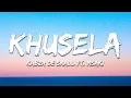 Lagu Kabza De Small feat. Msaki - Khusela (Lyrics)