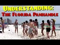 Understanding The Florida Panhandle