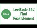 LeetCode 162 Find Peak Element JSer - JavaScript Algorithm