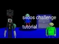 How to get into sildos challenge - Tutorial