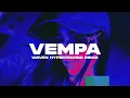 FOURTY FEAT. BAUSA - VEMPA (WAVEX Hypertechno Remix) Extended