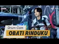 Download Lagu ⚝ OBATI RINDUKU ⚝ DRUM CAM ⚝ ALR⭕️STA DONGKREK ⚝ ALFA AUDIO ⚝ KEDUNGPIT ⚝