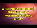 Wordpress Checked function on a multidimensional array