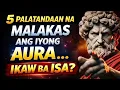 Lagu 5 Malakas na Aura Signs – Iba Ka sa Lahat!