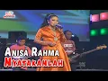 Download Lagu Anisa Rahma - Nyatakanlah (Official Music Video)