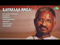 Download Lagu Golden Era of Tamil Love Melodies  |  Ilaiyaraaja Songs  |  Oru Sandhana Kaattukkulle