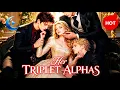 Nine Years Of Cruelty Turned Into Fated Love Her Triplet Alphas