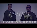 QOLOLO - Fouzi Torino Feat @ArtisanMc - قولولو (ILYAS GB REMIX)