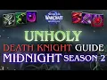 How to play UNHOLY DK in MIDNIGHT SEASON 2 Rider Sanlayn Rotation Talents Gear Macros