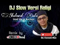Download Lagu Sholawat Cinta Uje Al Buchori | Versi DJ Slow Religi I LIRIK DJ RAMADHAN DI HATI REMIX 2023