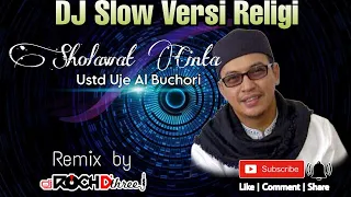 sholawat cinta uje al buchori versi dj slow religi i lirik dj ramadhan di hati remix 2023