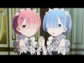 Download Lagu Re: Zero - Ram and Rem