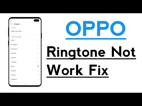 Download MP3 OPPO Phone Ringtone Not Working Problem Solve / Ringtones Problem Solve Karen OPPO Mobile Me