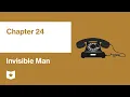 Invisible Man by Ralph Ellison Chapter 24