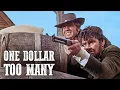 Download Lagu One Dollar Too Many | Spaghetti Western | Antonio Sabato | English MP3