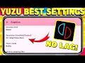 2026 Yuzu Emulator Best Settings For All Android Phones 60 FPS No Lag Setting For Yuzu Emulator
