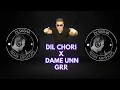 Download Lagu DIL CHORI X DAME UNN GRR PEAK AFRO DJ SASHAA