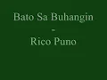Bato Sa Buhangin - Rico Puno