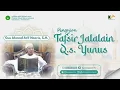 Download Lagu TAFSIR JALALAIN | QS. YUNUS  AYAT 79-89  | GUS AHMAD ARIF NOERIS, S.H. | PP. AL HIDAYAH KARANGSUCI