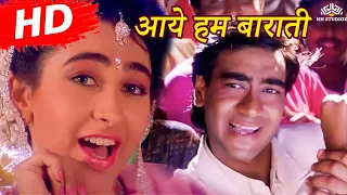 aaye hum baraati full song jigar 1992 ajay devgan karishma kapoor 90 s superhit love song