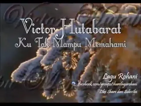 Download MP3 LAGU_ROHANY_VICTOR_HUTABARAT_.KU TAK MAMPU MEMAHAMI